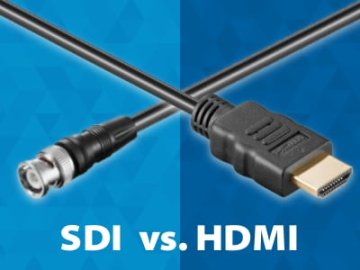 HDMI vs. SDI